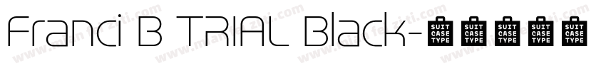 Franci B TRIAL Black字体转换